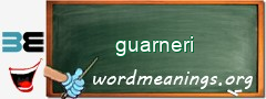 WordMeaning blackboard for guarneri